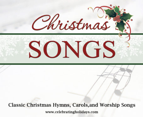 Traditional Advent and Christmas Songs, Carols, and Hymns | Celebrating ...