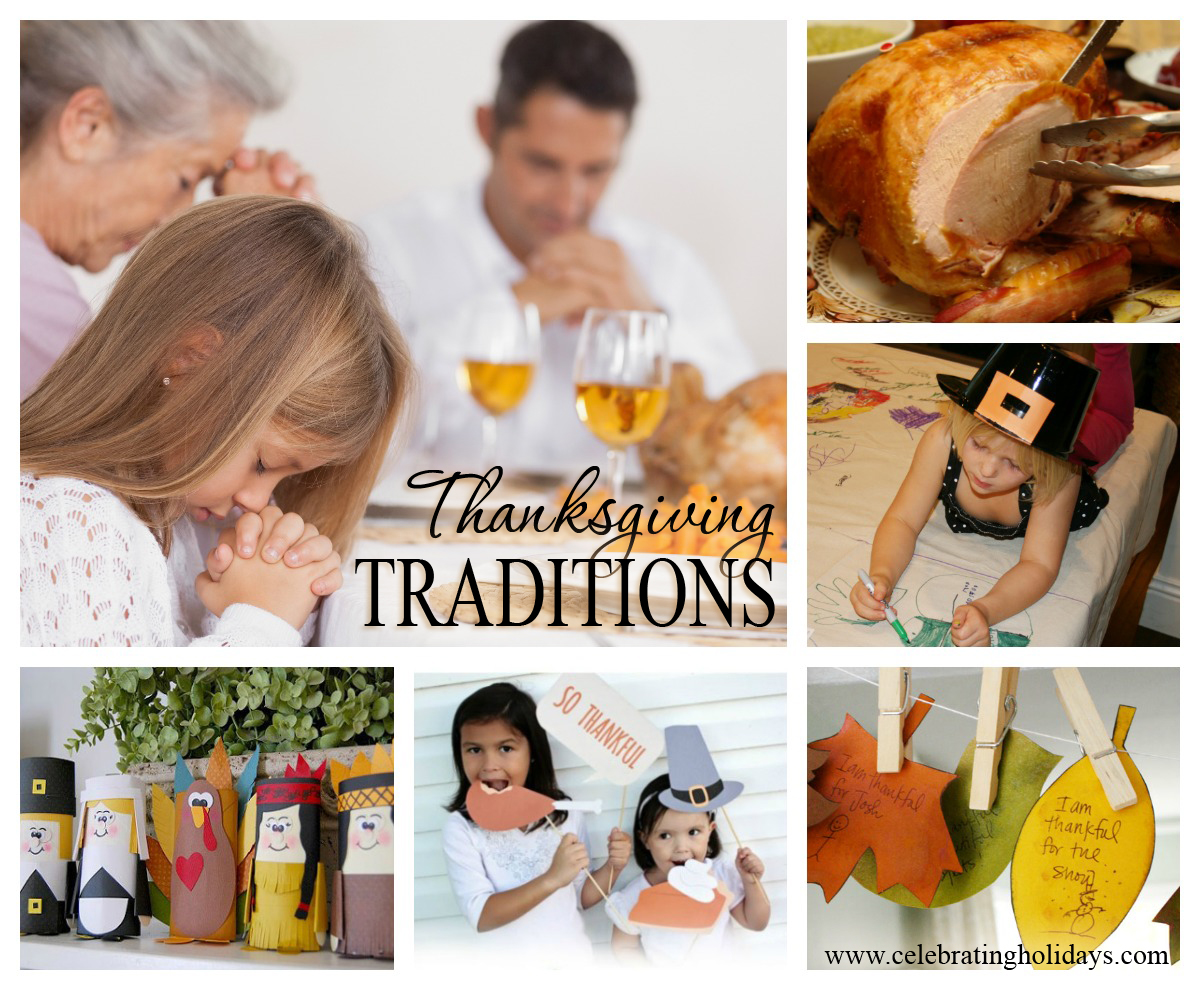 Traditions For Thanksgiving | Celebrating Holidays